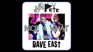 VA Pete x Dave East - Nice 4 What (G-Mix)