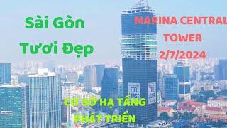 TOÀ NHÀ MARINA CENTRAL TOWER NGÀY 2/7/2024, SÀI GÒN SÁNG NAY MÂY MÙ