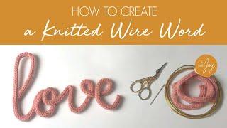 How to create a knitted name/word - step by step video - by Oh Hello Joy