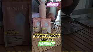 Ménage motivation  produits ménagers naturels  EVERDROP￼