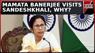 West Bengal CM Mamata Banerjee Visits Sandeshkhali For First Time Since Protests | Top News