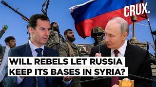 Russia Turns To Syria's 'New Rulers' To Protect Bases, 'Assad In Moscow, No Meeting With Putin Yet'