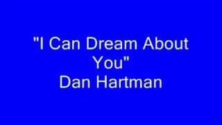 Dan Hartman - I Can Dream About You