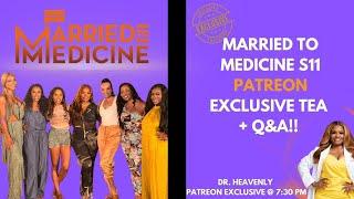 DR. HEAVENLY'S MARRIED TO MEDICINE PATREON EXCLUSIVE! ASK ALL YOUR QUESTIONS