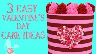 3 Easy Valentine's Day Cake Ideas