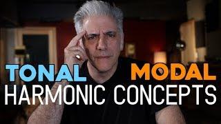 TONAL VS MODAL Harmonic Concepts for Composing