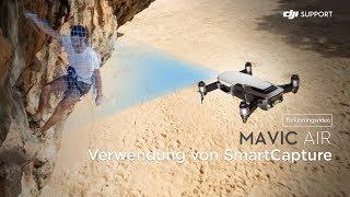 DJI Mavic Air | Verwendung von SmartCapture