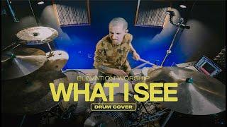 Elevation Worship - What I See - Drum Cover - Chris Paredes