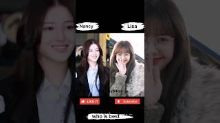 Nancy momoland vs Lisa Blacpink #who is best # shorts...