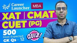 Current Affairs for MBA Entrance Exam | GK for XAT & CMAT Exam | Top 500 GK Questions 12