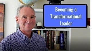 Become a Transformational Leader