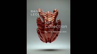 RAIIKO-LEGEND, NFT Collection by The Minimal AIrt #nftart  #digitalart   #nftcollectors   #opensea