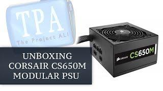 Unboxing| Corsair CS650m Modular Power Supply