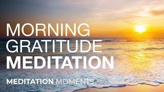 Morning GRATITUDE | 12 minute Guided MEDITATION | Relaxing music