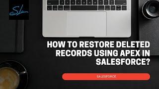 Restore deleted record using apex in Salesforce | Undelete DML Operation - Salesforce