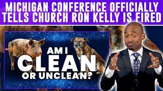 MI Conference Tells Church Ron Kelly Is Fired. After 46 Yrs The 1st Cleansing. After 3 Yrs The Final