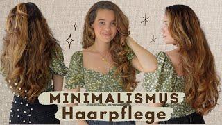 Minimalismus Haarpflege | Starke, glänzende Haare mit wenig Aufwand!