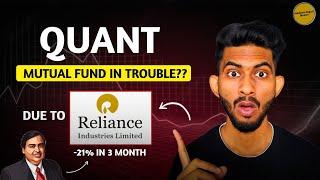 Is Reliance's Downfall END Your Quant Mutual Fund Profits?? | Quant Mutual Fund News