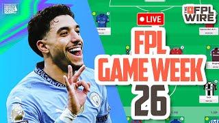 FPL Gameweek 26 Pod | The FPL Wire | Fantasy Premier League Tips 2024/25