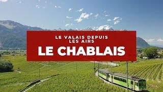 [Ep.21] Le Valais depuis les Airs / Le Chablais en été