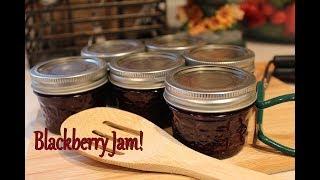 Blackberry Jam! Yum! - Cooking & Canning