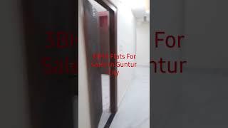 Luxury Flats For Sales || Amaravathi Road Guntur City