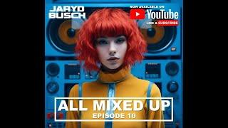 ALL MIXED UP EPISODE 10 | AFRO REMIXES | AFRO TECH | AFRO BEATS 2025 | AFRO HOUSE | CLUB DJ MIX 2025