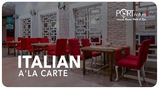 Port Nature Luxury Resort Hotel & Spa | Italian A'la Carte