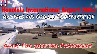 Honolulu International Airport (HNL) – Arrivals and Ground Transportation options to Waikiki Hotels