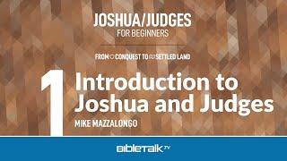 Joshua Bible Study – Mike Mazzalongo | BibleTalk.tv