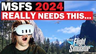 Microsoft Flight Simulator 2024 Could Be EVEN BETTER!