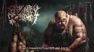 EXTERMINATION DISMEMBERMENT - COMMENCEMENT OF END (Official Stream)