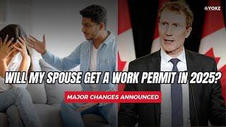 Spousal Open Work Permit (SOWP) - Major Changes  #canadaimmigration #spousalworkpermit