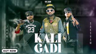 KALI GADI (Official Video) || OYE JAANI & Saksham |Deepak | Punjabi Song | A FILM BY ANKUSH DADHWALL