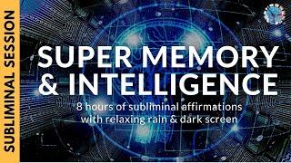 SUPER MEMORY AND INTELLIGENCE [FIXED SOUND] | 8 Hours of Subliminal Affirmations & Relaxing Rain