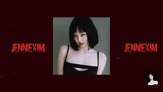 Songs that will make you want to be Jennie Kim  (baddie & main character vibes song playlist)