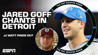 JARED GOFF  JARED GOFF  The only chant JJ Watt needs to know in Detroit  | The Pat McAfee Show