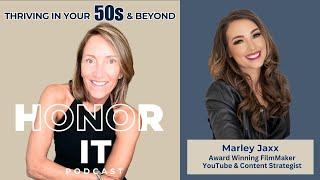 HONOR IT PODCAST - Building Your Brand with Disruptive Content with MARLEY JAXX