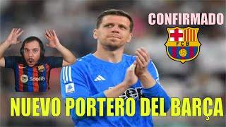 SZCZESNY ES NUEVO PORTERO DEL BARÇA. TRANQUILIDAD Y CONFIANZA.