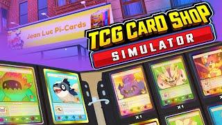 OPENING MY OWN TRADING CARD SHOP! - TCG CARD SHOP SIMULATOR