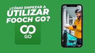 ¿Como utilizar Fooch Go?