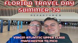 Orlando Florida Travel Day July '24 - Virgin Upper - MAN/MCO - Checking - Disney's Grand Floridian