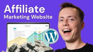 How to Create a PROFITABLE Affiliate Website in 2025