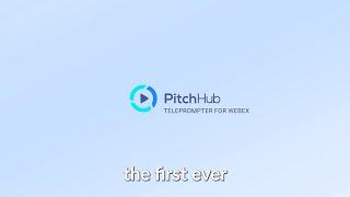 Take your Cisco WebEx presentations to the next level with PitchHub's teleprompter