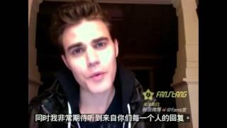 Paul Wesley say hello to Chinese fans 2013/2/22