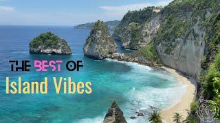 Island Vibes - Chill - Lounge - Coffee Shop - Deep House - Soundcloud Music to Dance