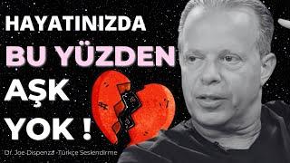 HOW DO YOU FIND YOUR SOULMATE? | Joe Dispenza Turkish Voice Over