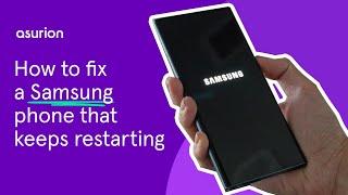 How to fix a Samsung phone that keeps restarting | Asurion