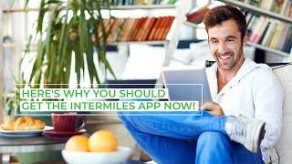 Reasons Why You Should Download InterMiles App