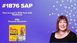 1876: SAP - How to Lead in B2B Tech with Resilience